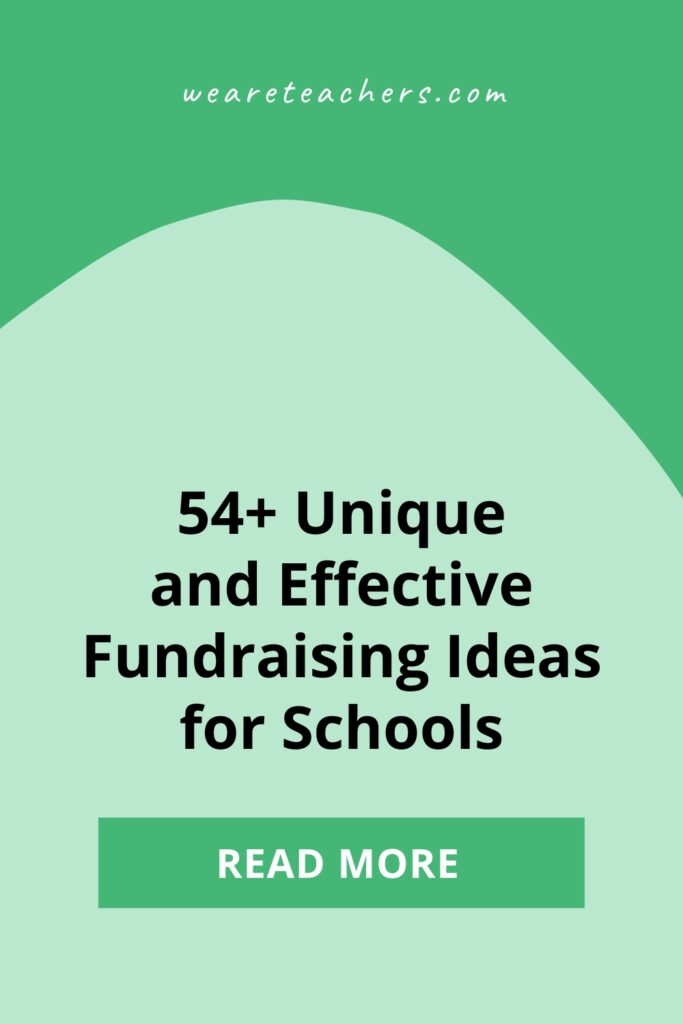 Fundraising-Ideas-1 Need ways to raise funds for field trips, improvements, and other projects? These fundraising ideas for schools have options for everyone.