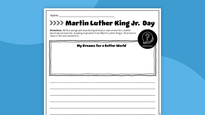 Martin Luther King Jr. Writing Activity Martin Luther King Jr. writing activity printable on blue background.
