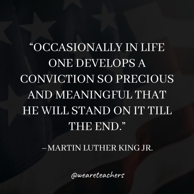 Occasionally in life one develops a conviction so precious and meaningful that he will stand on it till the end. Occasionally in life one develops a conviction so precious and meaningful that he will stand on it till the end.