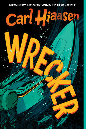 wreck-carl-hiaasen-book Wrecker book